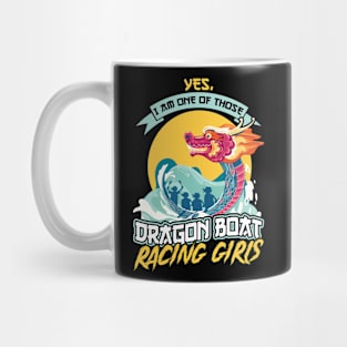 I Am A Dragon Boat Racing Girl Mug